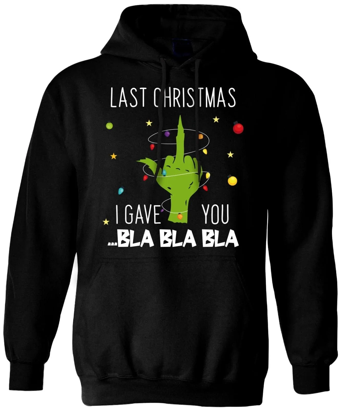 Hoodie - Grinch - Last Christmas I gave you ... bla bla bla (Mittelfinger)