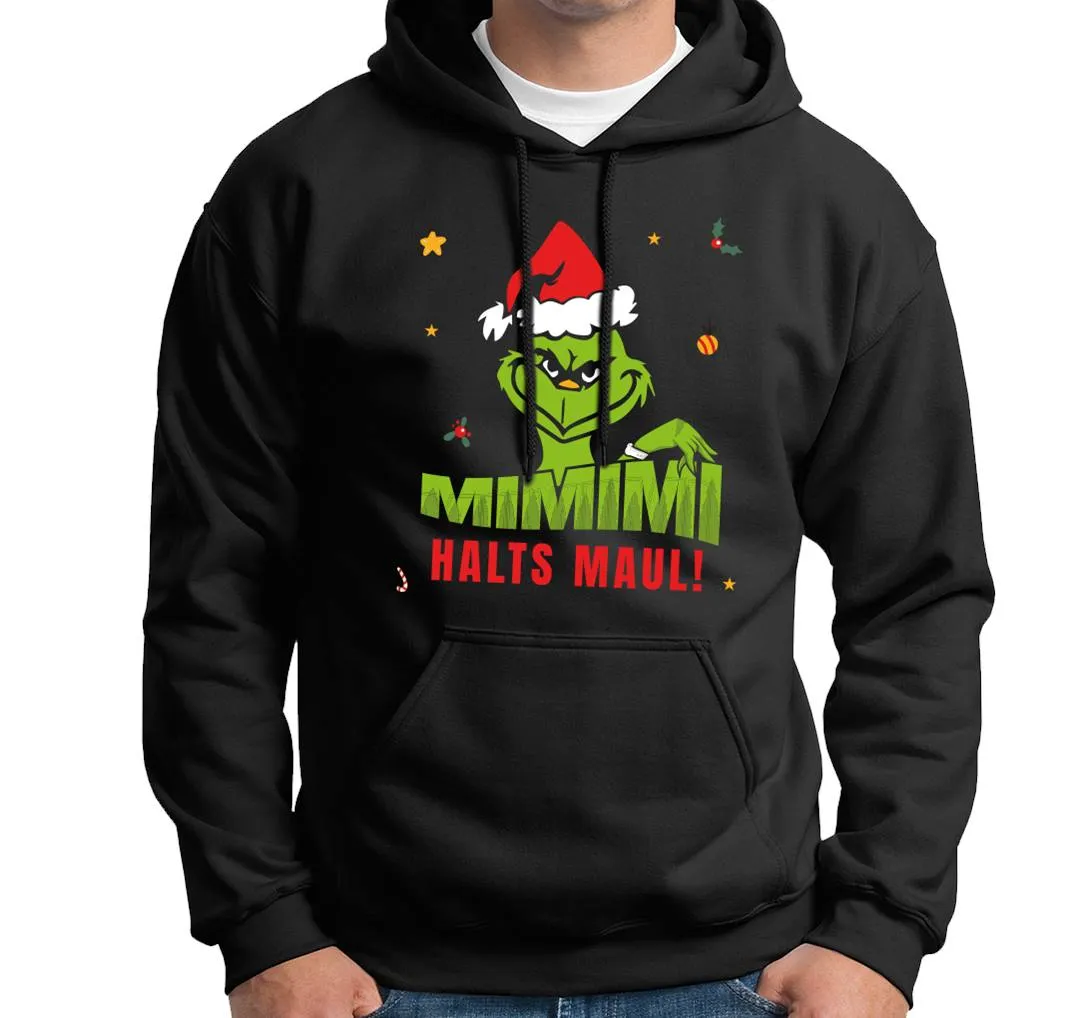 Hoodie - Grinch - Mimimi Halts Maul!