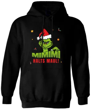 Hoodie - Grinch - Mimimi Halts Maul!