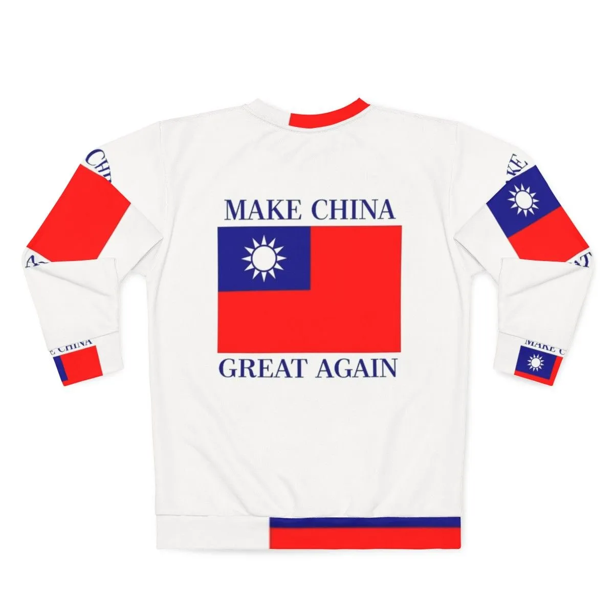 "Make China Great Again" Republic of China Sweatshirt